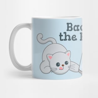 Bad to the Bone- cute Cat Mug